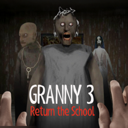 Granny 3 Return the School
